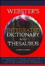 Webster's Integrated Dictionary and Thesaurus