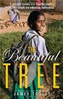 The Beautiful Tree A Personal Journey Into How the World's Poorest People Are Educating Themselves