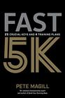 Fast 5K 25 Crucial Keys and 4 Training Plans