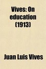 Vives On education