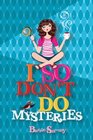 I So Don't Do Mysteries