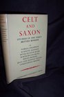 Celt and Saxon Studies in the Early British Border