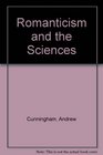 Romanticism and the Sciences