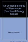 A functional biology of nematodes