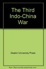 The Third IndoChina War