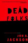 Dead Folks (Detective Sergeant Mulheisen, Bk 6)