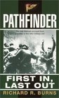 Pathfinder : First In, Last Out