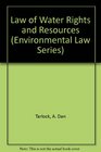 Law of Water Rights and Resources