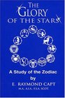 Glory of the Stars A Study of the Zodiac