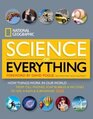 NG Science of Everything  How Things Work in Our World