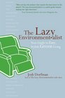 The Lazy Environmentalist Your Guide to Easy Stylish Green Living
