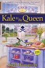 Kale to the Queen A Kensington Palace Chef Mystery