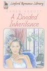 A Divided Inheritance