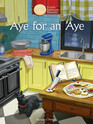 Aye for an Aye (Scottish Bakehouse Mysteries, Bk 12)