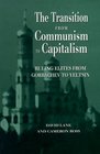 The Transition From Communism To Capitalism  Ruling Elites from Gorbachev to Yeltsin