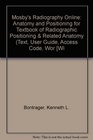 Mosby's Radiography Online Anatomy and Positioning for Textbook of Radiographic Positioning  Related Anatomy