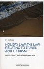 Holiday Law The Law Relating to Travel and Tourism