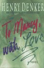 To Marcy With Love A Novel