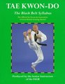 Tae KwonDo The Black Belt Syllabus