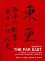 The Far East A History of Western Impacts and Eastern Responses 18301975