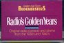 Radio's Golden Years