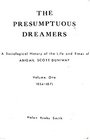 The Presumptuous Dreamers A Sociological History of the Life  Times of Abigail Scott Duniway 18341871