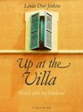 Up at the Villa: Travels with My Husband