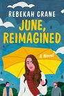 June Reimagined A Novel