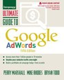 Ultimate Guide to Google AdWords How to Access 100 Million People in 10 Minutes