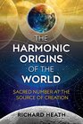 The Harmonic Origins of the World Sacred Number at the Source of Creation