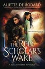 The Red Scholars Wake A Xuya Universe Romance
