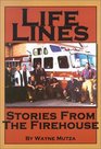Life Lines: Stories from the Firehouse (Wisconsin)