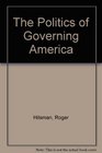 The Politics of Governing America
