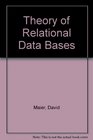 Theory of Relational Data Bases