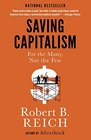 Saving Capitalism For the Many Not the Few