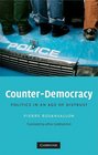 CounterDemocracy Politics in an Age of Distrust