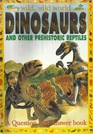 Dinosaurs and Other Prehistoric Reptiles