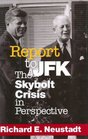 Report to JFK The Skybolt Crisis in Perspective