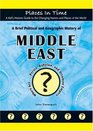 A Brief Political and Geographic History of the Middle East Where Are Persia Babylon and the Ottoman Empire