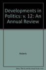 Developments in Politics v 12 An Annual Review