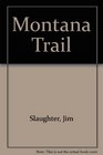 Montana Trail