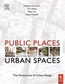 Public Places  Urban Spaces