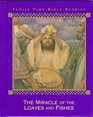 The Miracle of the Loaves and Fishes (Family Time Bible Stories)