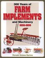 300 Years of Farm Implements and Machinery 16301930