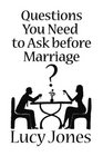 Questions You Need to Ask before Marriage