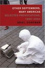 Other Septembers Many Americas  Selected Provocations 19802004