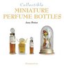 Collectible Miniature Perfume Bottles (Collectibles)