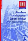 Grundkurs Fachbersetzen Deutsch Englisch