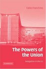 The Powers of the Union Delegation in the EU