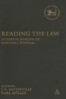 Reading the Law Studies in Honour of Gordon J Wenham